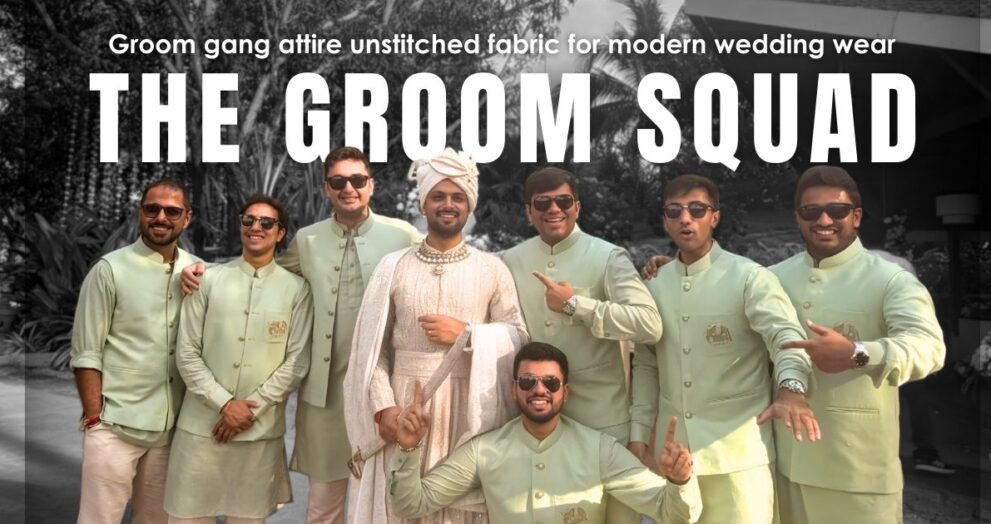 Groom gang attire unstitched fabric for modern wedding wear