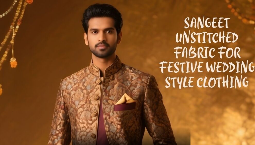 Sangeet unstitched fabric for festive wedding style clothing