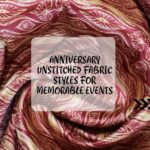 Anniversary Unstitched Fabric Styles for Memorable Events