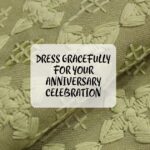 Anniversary Unstitched Fabric Ideas for Special Celebrations
