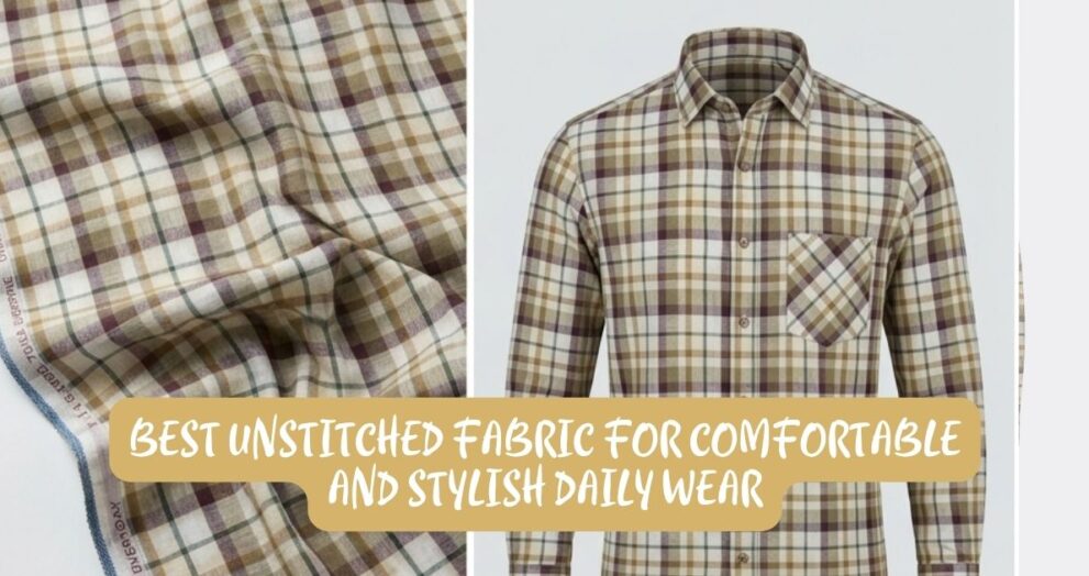 Plaid fabric swatch and a matching plaid shirt with a beige banner reading 'Best Unstitched Fabric for Comfortable and Stylish Daily Wear'.